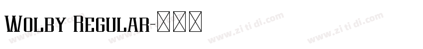 Wolby Regular字体转换 Wolby Regular字体转换